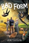 Bad Form By Joe Taylor Cover Image
