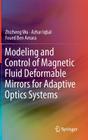 Modeling and Control of Magnetic Fluid Deformable Mirrors for Adaptive Optics Systems Cover Image