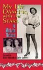 My Life Dancing With The Stars By Miriam Nelson, Julie Andrews (Introduction by), Blake Edwards (Introduction by) Cover Image
