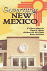 Governing New Mexico (Revised) By F. Chris Garcia (Editor), Paul L. Hain (Editor), Gilbert K. St Clair (Editor) Cover Image