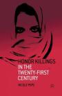 Honor Killings in the Twenty-First Century By N. Pope Cover Image