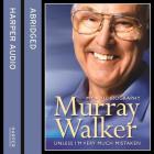 Murray Walker: Unless I'm Very Much Mistaken By Murray Walker (Read by), John Nicholl (Adapted by) Cover Image