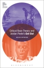 Critical Race Theory and Jordan Peele's Get Out (Film Theory in Practice) Cover Image