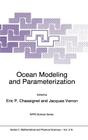 Ocean Modeling and Parameterization (NATO Science Series C: #516) By Eric P. Chassignet (Editor), Jacques Verron (Editor) Cover Image