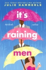 It’s Raining Men By Julie Hammerle Cover Image