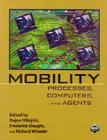 Mobility: Processes, Computers, and Agents (ACM Press) By Dejan Milojicic, Frederick Douglis, Richard Wheeler Cover Image