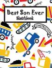 Best Son Ever: Children Sketch Book for Drawing Practice, Art Activity Book for Creative Kids of All Ages Cover Image