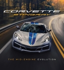 Corvette Stingray: The Mid-Engine Evolution Cover Image