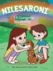 Nilesaroni: A Courageous Journey By Rachel Mitlo, William Mitlo Cover Image