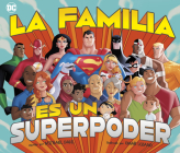 La Familia Es Un Superpoder Cover Image