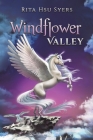 Windflower Valley By Rita Hsu Syers Cover Image