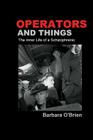 Operators and Things: The Inner Life of a Schizophrenic Cover Image