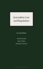 Journalism Law and Regulation By David Newell, Sayra Tekin Cover Image