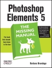 Photoshop Elements 5: The Missing Manual By Barbara Brundage Cover Image