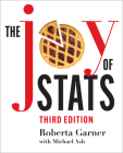 The Joy of STATS: A Short Guide to Introductory Statistics in the Social Sciences, Third Edition Cover Image