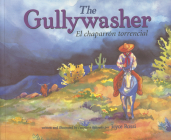 El Chaparron Torrencial/Gullywasher By Joyce Rossi, Joyce Rossi (Illustrator) Cover Image