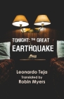 Tonight: The Great Earthquake By Leonardo Teja, Robin Myers (Translator) Cover Image