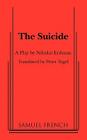 The Suicide By Nikolai Erdman, Peter Tegel (Translator) Cover Image