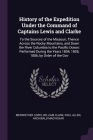 History of the Expedition Under the Command of Captains Lewis and Clarke: To the Sources of the Missouri, Thence Across the Rocky Mountains, and Down By Meriwether Lewis, William Clark, Paul Allen Cover Image