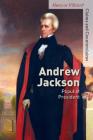 Andrew Jackson: Populist President By Peg Robinson Cover Image
