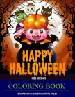 Happy Halloween Coloring Book Kids Ages 4-8: Stunning Halloween Coloring Pages For Girls. High-Quality Designs with Funny Quotes. Make Your Own Story By Susan Tilly Hawthorn Cover Image