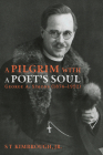 A Pilgrim with a Poet's Soul: George A. Simons (1874-1952) By Jr. Kimbrough, S. T. Cover Image