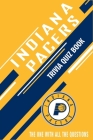 Indiana Pacers Trivia Quiz Book: The One With All The Questions Cover Image