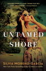 Untamed Shore By Silvia Moreno-Garcia Cover Image