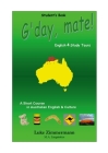 G'day, mate!: A Short Course in Australian English & Culture Cover Image
