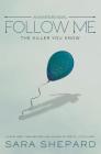Follow Me (The Amateurs #2) By Sara Shepard Cover Image