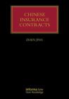 Chinese Insurance Contracts: Law and Practice (Lloyd's Insurance Law Library) Cover Image