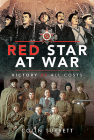 Red Star at War: Victory at All Costs By Colin Turbett Cover Image