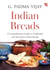 Indian Breads: A Comprehensive Guide to Traditional and Innovative Indian Breads Cover Image