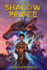 The Shadow Prince By David Anthony Durham Cover Image