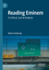 Reading Eminem: A Critical, Lyrical Analysis Cover Image