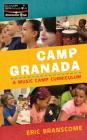 Camp Granada: A Music Camp Curriculum (Spaced Out!) By Eric Branscome Cover Image