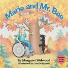 Marie and Mr. Bee (Proverbs 12: 14b Version) By Margaret Welwood, Coralie Rycroft (Artist) Cover Image
