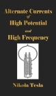 Experiments With Alternate Currents Of High Potential And High Frequency Cover Image