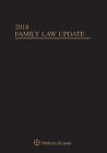 Family Law Update: 2018 Edition Cover Image