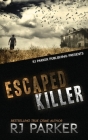 Escaped Killer: The True Story of Serial Killer Allan Legere Cover Image