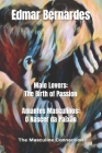 Male Lovers: The Birth of Passion - Amantes Masculinos: O Nascer da Paixão Cover Image
