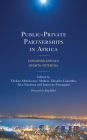 Public-Private Partnerships in Africa: Exploring Africa's Growth Potential Cover Image