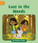 Lost in the Woods (Little Blossom Stories) By Barbara Keeler, Nakula Patel (Illustrator) Cover Image