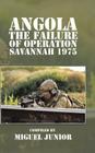 Angola the Failure of Operation Savannah 1975 Cover Image