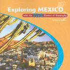 Exploring Mexico with the Five Themes of Geography (Library of the Western Hemisphere) By Nancy Golden Cover Image