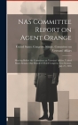 NAS Committee Report on Agent Orange: Hearing Before the Committee on Veterans' Affairs, United States Senate, One Hundred Third Congress, First Sessi Cover Image
