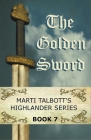 The Golden Sword, Book 7 By Marti Talbott Cover Image