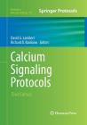 Calcium Signaling Protocols (Methods in Molecular Biology #937) By David G. Lambert (Editor), Richard D. Rainbow (Editor) Cover Image