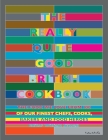 The Really Quite Good British Cookbook: The Food We Love from 100 of Our Best Chefs, Cooks, Bakers and Local Heroes Cover Image