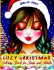 Cozy Christmas - Coloring Book for Teens and Adults: 40 High Quality Images - Beautiful Winter Themes - X-mas Decorations- Holiday Scenes-Cute Ornamen By Andrea M. Peterson Cover Image